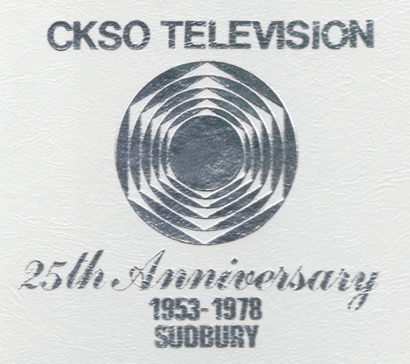 CKSO TV 25th Anniversary